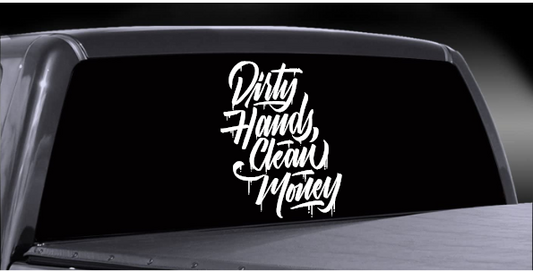 Dirty Hands Clean Money